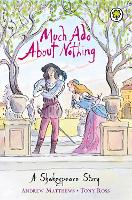 Book Cover for A Shakespeare Story: Much Ado About Nothing by Andrew Matthews