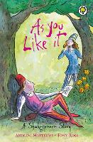 Book Cover for As You Like It by Andrew Matthews, Tony Ross, William Shakespeare