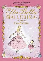 Book Cover for Ella Bella Ballerina and Cinderella by James Mayhew