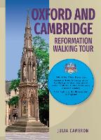 Book Cover for Oxford and Cambridge Reformation Walking Tour by JULIA CAMERON