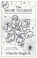 Book Cover for The Snow Tourist by Charlie English