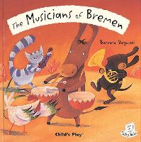 Book Cover for The Musicians of Bremen by Barbara Vagnozzi