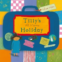 Book Cover for Tilly's at home Holiday by Gillian Hibbs