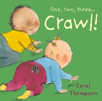 Book Cover for Crawl! by Carol Thompson