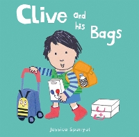 Book Cover for Clive and his Bags by Jessica Spanyol