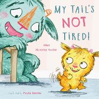 Book Cover for My Tail's Not Tired by Jana Novotny-Hunter