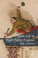 Book Cover for Daily Life in Anglo-Saxon England by Sally Crawford