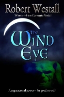 Book Cover for The Wind Eye by Robert Westall