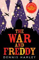 Book Cover for The War and Freddy by Dennis Hamley