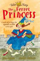 Book Cover for The Ferret Princess by Joan Lennon, Scoular Anderson