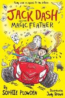 Book Cover for Jack Dash and the Magic Feather by Sophie Plowden