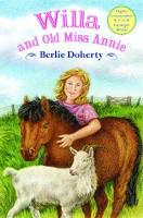 Book Cover for Willa and Old Miss Annie by Berlie Doherty