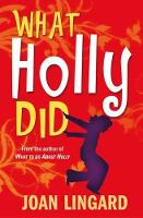 Book Cover for What Holly Did by Joan Lingard