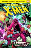 Book Cover for Uncanny X-Men Legacy of the Lost by Chris Claremont