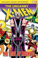 Book Cover for The Uncanny X-Men: The Trial of Magneto by Chris Claremont