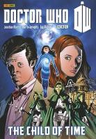 Book Cover for Doctor Who: The Child Of Time by Jonathan Morris