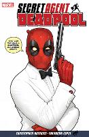 Book Cover for Deadpool: Secret Agent Deadpool by Christopher Hastings