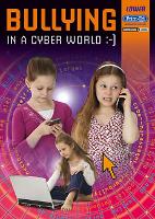 Book Cover for Bullying in the Cyber Age Lower by Prim-Ed Publishing