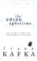 Book Cover for The Zurau Aphorisms by Franz Kafka