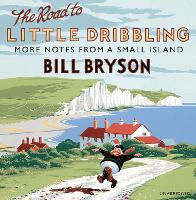 Book Cover for The Road to Little Dribbling by Bill Bryson