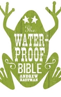 Book Cover for The Waterproof Bible by Andrew Kaufman