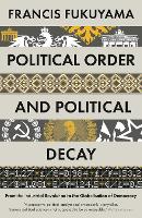 Book Cover for Political Order and Political Decay by Francis Fukuyama