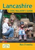 Book Cover for Lancashire: A Dog Walker's Guide by Ron Freethy