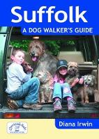 Book Cover for Suffolk a Dog Walker's Guide by Diana Irwin