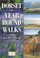 Book Cover for Dorset Year Round Walks by Anne-Marie Edwards