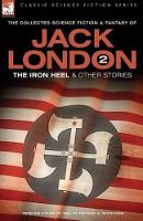 Book Cover for Jack London 2 - The Iron Heel and other stories by Jack London