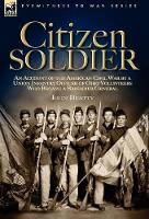 Book Cover for Citizen Soldier by John (University of Minnesota) Beatty