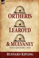 Book Cover for Ortheris, Learoyd & Mulvaney by Rudyard Kipling