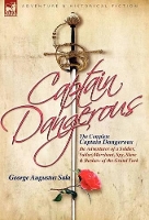 Book Cover for The Complete Captain Dangerous by George Augustus Sala