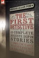 Book Cover for The First Detective by Edgar Allan Poe