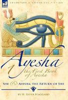 Book Cover for The First Book of Ayesha-She & Ayesha by Sir H Rider Haggard