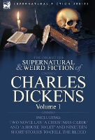 Book Cover for The Collected Supernatural and Weird Fiction of Charles Dickens-Volume 1 by Charles Dickens