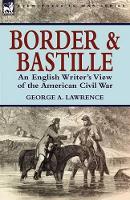 Book Cover for Border and Bastille by George A Lawrence