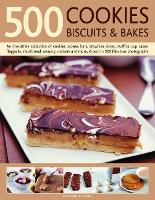 Book Cover for 500 Cookies, Biscuits & Bakes An irresistible collection of cookies, scones, bars, brownies, slices, muffins, shortbread, cup cakes, flapjacks, savoury crackers and more, shown in 500 fabulous photogr by Catherine Atkinson