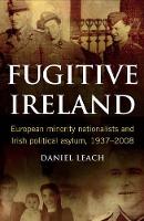 Book Cover for Fugitive Ireland by Daniel Leach