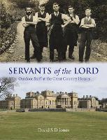 Book Cover for Servants of the Lord by David S. D. Jones