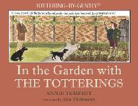Book Cover for In the Garden with The Totterings by Annie Tempest