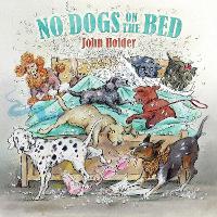 Book Cover for No Dogs on the Bed by John Holder