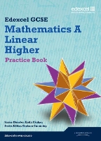 Book Cover for GCSE Mathematics Edexcel 2010: Spec A Higher Practice Book by Keith Pledger, Graham Cumming, Kevin Tanner, Gareth Cole