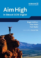 Book Cover for Aim High in Edexcel GCSE English by Duncan Beal, Roger Addison, Peter Huke, Pam Taylor