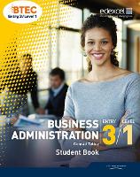 Book Cover for BTEC Entry 3/Level 1 Business Administration Student Book by Conrad Tetley