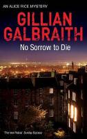 Book Cover for No Sorrow To Die by Gillian Galbraith