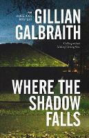 Book Cover for Where the Shadow Falls by Gillian Galbraith