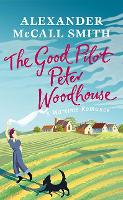 Book Cover for The Good Pilot, Peter Woodhouse by Alexander McCall Smith