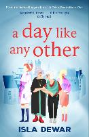 Book Cover for A Day Like Any Other by Isla Dewar