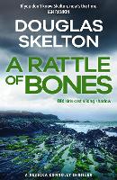 Book Cover for A Rattle of Bones by Douglas Skelton